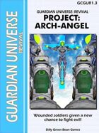 (G-Core) Guardian Universe: Revival Project Arch-Angel