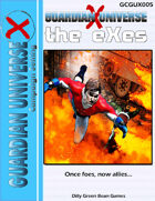 (G-Core) Guardian Universe X: The eXes