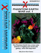 (G-Core X) GUX: Phantom Earth War vol. 1