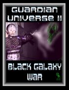 Guardian Universe II: Black Galaxy