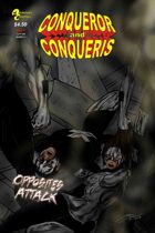 CONQUEROR and CONQUERIS-OPPOSITES ATTACK