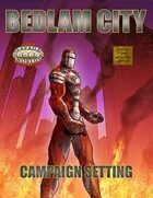 Bedlam City: Savage Worlds Edition