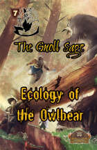 The Gnoll Sage Issue 7: Ecology of the Owlbear