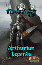 The Gnoll Sage Issue 8: Arthurian Legends