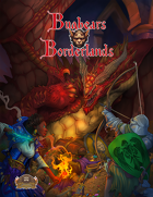 Bugbears And Borderlands