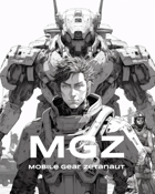 MGZ Mobile Gear Zetanaut [CORE EDITION]