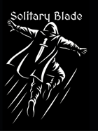 Solitary Blades
