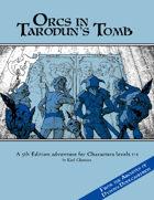 Orcs in Tarodun's Tomb [5e]