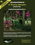 A Thorny Situation- A Swords & Wizardry Mini-Dungeon