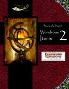 Buck-A-Batch: Wondrous Items 2 (4E)