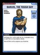 Barlos, The Tough Guy - Custom Card