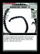 Anarchic Whip +1 - Custom Card