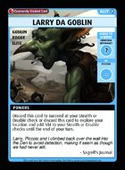 Larry Da Goblin - Custom Card