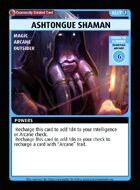 Ashtongue Shaman - Custom Card