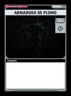 Armadura De Plomo - Custom Card