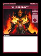 Villain Proxy 1 - Custom Card