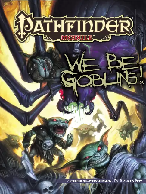 Pathfinder Module: We Be Goblins! (PF1) - Paizo | DriveThruRPG
