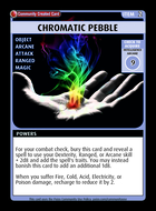 Chromatic Pebble - Custom Card
