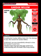 Gardan Willow - Custom Card