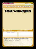 Bazaar Of Hrothgrum - Custom Card