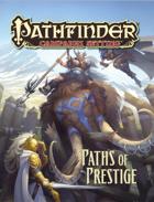 Pathfinder Campaign Setting: Paths of Prestige (PF1)