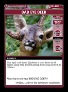 Bad Eye Deer - Custom Card