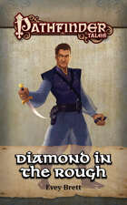 Pathfinder Tales: Diamond in the Rough ePub