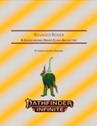 Ravaged Rover: A Gunslinging Druid Class Archetype