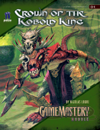 GameMastery Module D1: Crown of the Kobold King