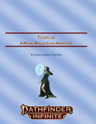Templar, A Divine Magus Class Archetype
