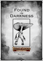 Found in Darkness - Dungeon Crawl Adventure