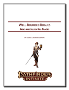 Well-Rounded Rogues: Jacks and Jills of All Trades