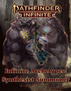 Infinite Archetypes: Synthesist Summoner