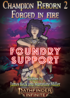 Foundry: Champion Reborn 2: Forged in Fire