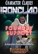 Foundry: Ironclad