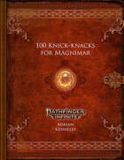 100 Knick-knacks for Magnimar