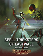 Spell Tricksters of Lastwall