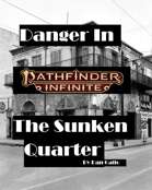 Danger in the Sunken Quarter! A Crescent City Adventure