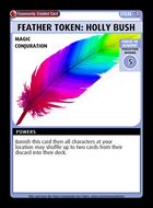Feather Token: Holly Bush - Custom Card