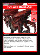 Enslaved Red Dragon - Custom Card
