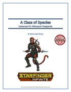 A Class Of Species - Instance 01: Maraquoi Vanguards