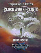 Impossible Paths: Clockwork Clinic
