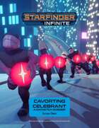 Starfinder Infinite: Cavorting Celebrant