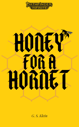 Honey for a Hornet