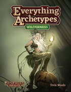 Everything Archetypes: Wilderness