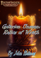 Golarion Unseen: Relics of Wrath