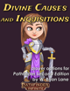 Divine Causes and Inquisitions