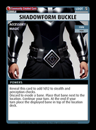 Shadowform Buckle - Custom Card