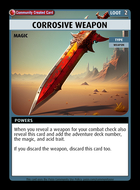 Corrosive Weapon - Custom Card