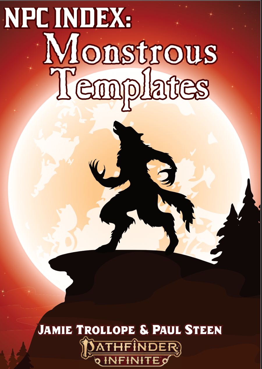 NPC Index Monstrous Templates Paizo Pathfinder and Starfinder